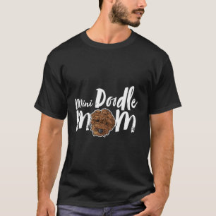 Mini Doodle Mom Dog Cute Girly Dog Mama Goldendood T-Shirt