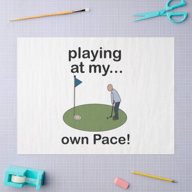 Mini Golf Minigolf Playing At My Own Pace Golfer Tissue Paper (Craft)