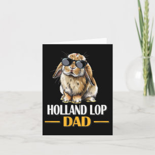 Mini Holland Lop Dad Bunny Rabbit Lover  Card