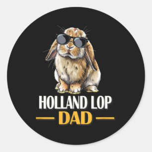 Mini Holland Lop Dad Bunny Rabbit Lover  Classic Round Sticker