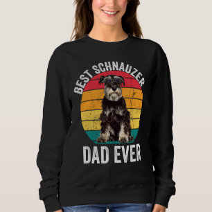 Mini Miniature Schnauzer Dad Vintage Schnauzer Dad Sweatshirt