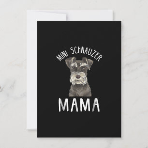 Mini Schnauzer Mom Shirt  Mini Schnauzer Mama Thank You Card