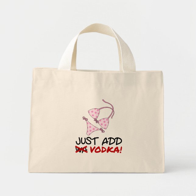 Mini Tote Bag Ajoutez simplement de la vodka (Devant)