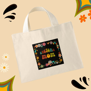 Mini Tote Bag Awesome Mom70's Inspired Flower Power