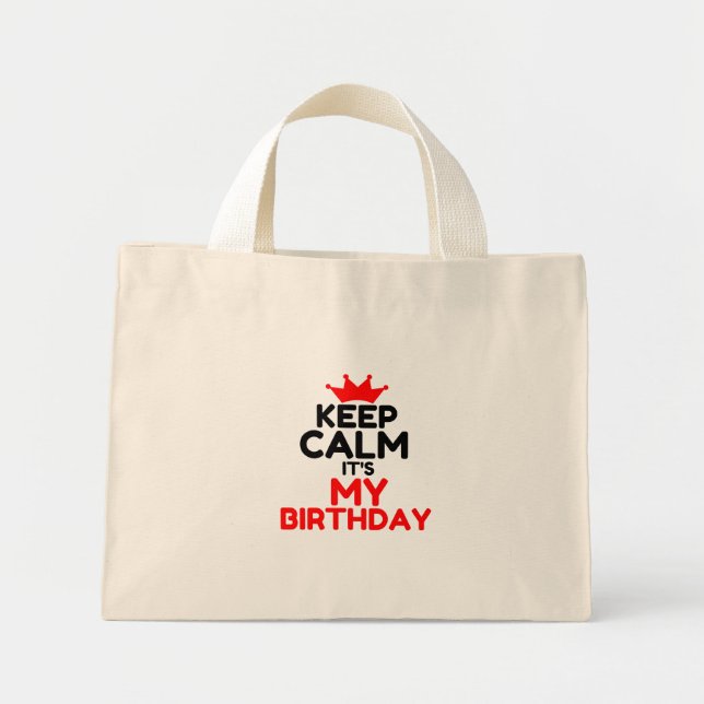 MINI TOTE BAG GARDEZ LE CALME C'EST MON ANNIVERSAIRE (Devant)