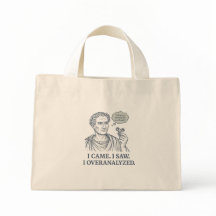 "I Came. I Saw. I Overanalyzed." Caesar Tote