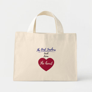 Mini Tote Bag Les meilleurs professeurs enseignent du coeur