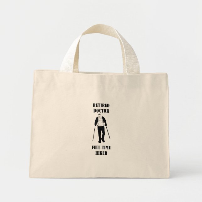Mini Tote Bag Médecin retraité Randonneur à temps plein Personna (Devant)