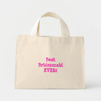 Mini Tote Bag Meilleure femme de chambre JAMAIS !