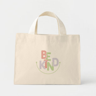 Mini Tote Bag Soyez gentil