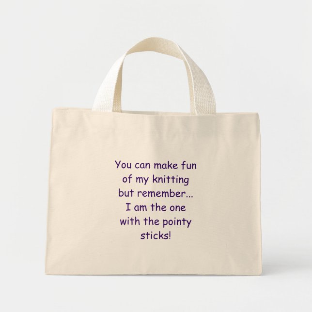 Mini Tote Bag Vous pouvez vous moquer de mon tricot mais rappele (Devant)