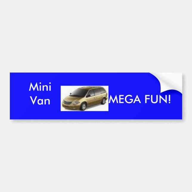 Mini Van MEGA FUN Bumper Sticker (Front)