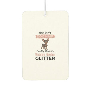 Miniature Pinscher Glitter Funny Dog Shirt Design_ Air Freshener