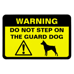 Miniature Pinscher Guard Dog Warning Magnet