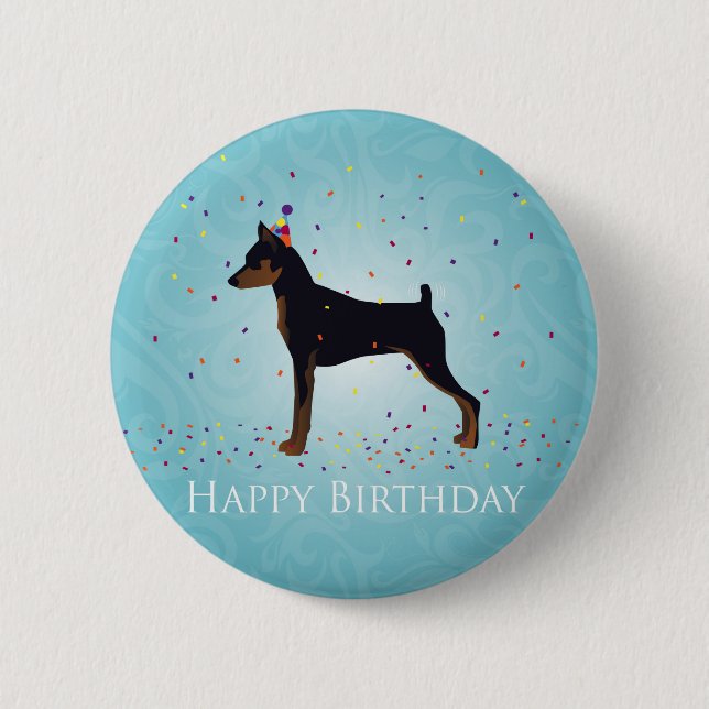 Miniature Pinscher Happy Birthday Design 2 Inch Round Button (Front)