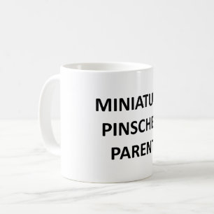 miniature pinscher parent no pic coffee mug
