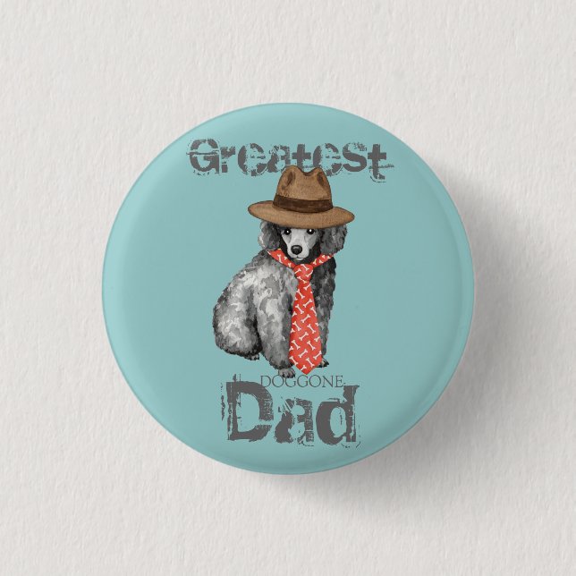 Miniature Poodle Dad 1 Inch Round Button (Front)