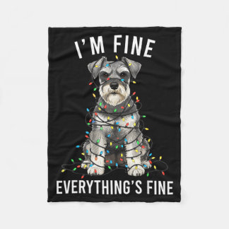 Miniature Schnauzer Christmas I'm Fine Everything  Fleece Blanket