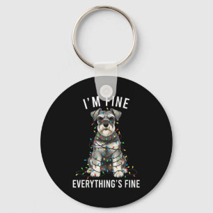 Miniature Schnauzer Christmas I'm Fine Everything  Keychain