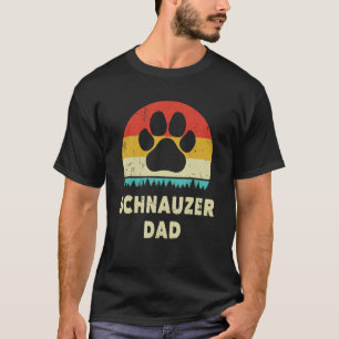 Miniature Schnauzer Dad For Men Schnauzer Dog Vi T-Shirt