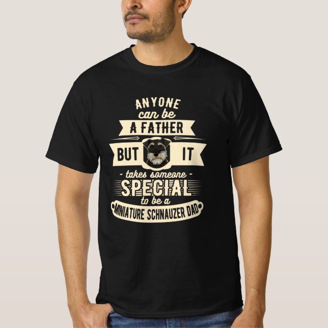 Miniature Schnauzer dad T-Shirt (Front)