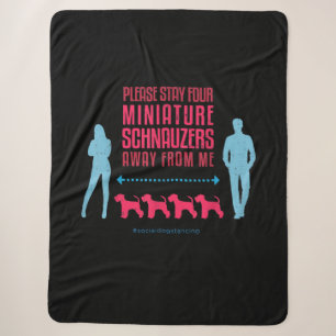 Miniature Schnauzer Social Distancing GuideT-Shirt Sherpa Blanket