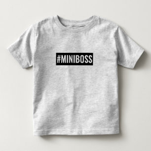 #MINIBOSS TODDLER T-SHIRT