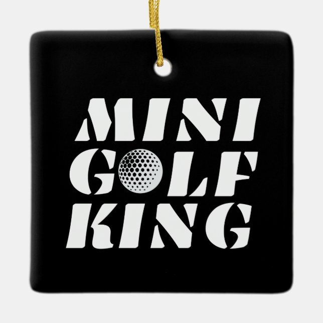 Minigolf King Minigolfer Champion Winner Ceramic Ornament (Front)