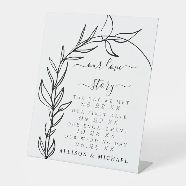 Minimal Arch Our Love Story Timeline Wedding Pedestal Sign (Front)