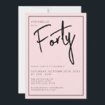 Minimal Blush Pink 40th Fortieth Birthday Invitation<br><div class="desc">Modern 40th birthday invitation in blush pink with black script/typography.  Matching items and party range also available.  Please use the message me button below for help with further customization and special requests.  © Zoe Chapman Design</div>
