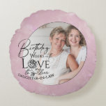Minimal Calligraphy Photo Birthday Daughter-in-law Round Pillow<br><div class="desc">This birthday design for a nephew features expressive calligraphy paired with clean, modern typography that highlights love, celebration, and heartfelt birthday wishes. The flowing script and bold lettering are thoughtfully arranged beside a circular photo frame, allowing a personal photograph of the nephew to blend naturally with the text. Delicate decorative...</div>