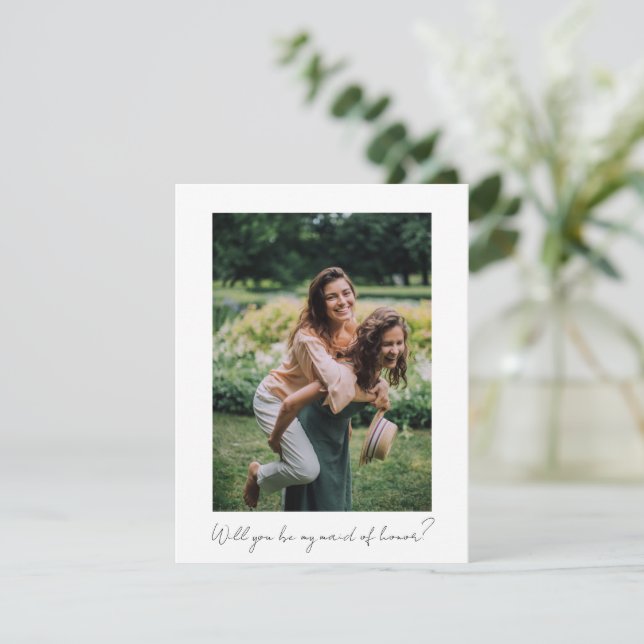Minimal Custom Be My Maid of Honour Proposal Photo Card (Standing Front)