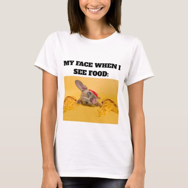 Minimal Custom My Face When I See Food Add Photo T-Shirt (Front)