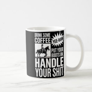 Minimal Drink Some Coffee Put Your Mug