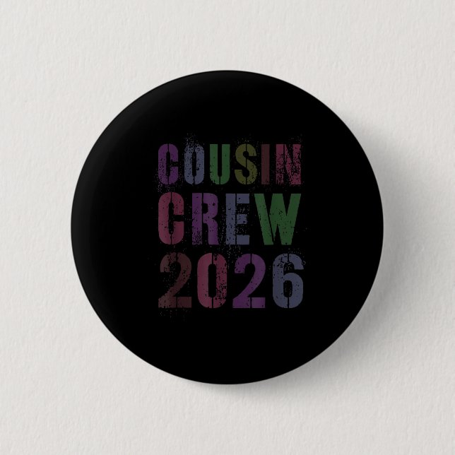 Minimal Ever Cousin Crew 2026 Boot 2 Inch Round Button (Front)