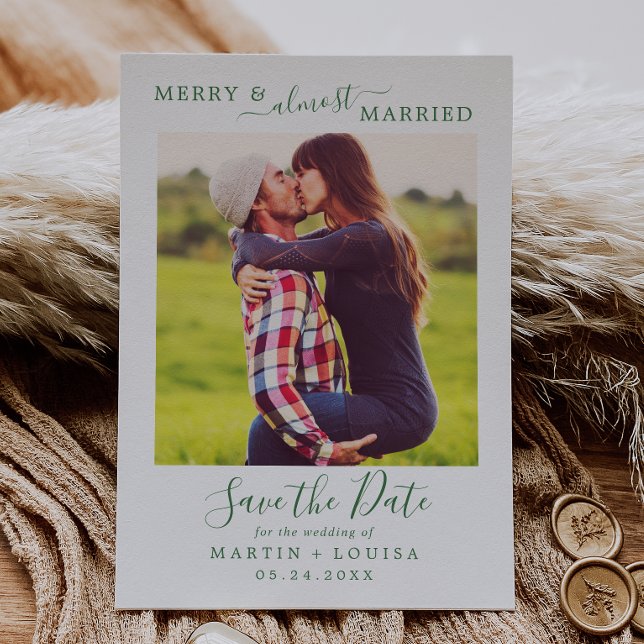 Minimal Green Merry & Almost Married Save the Date Holiday Card (Creator Uploaded)