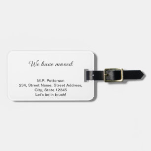 minimal grey we have moved add name address text  luggage tag