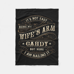 Minimal Its Not Easy Wife's Arm Fleece Blanket