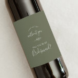 Minimal Leaf | Dark Green Bridesmaid Proposal Wine Label<br><div class="desc">This minimal leaf dark green bridesmaid proposal wine label is perfect for a boho wedding. The design features a simple greenery leaf silhouette in olive green with minimalist mountain bohemian style.</div>