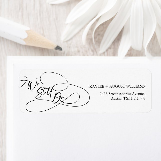 Minimal Modern Fancy Script "We Still Do" Wedding (Insitu)