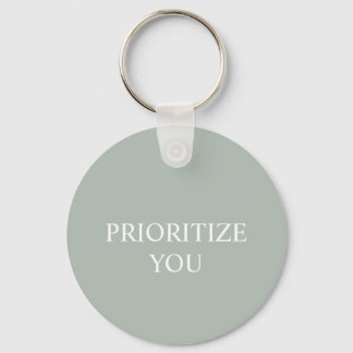 Minimal Prioritize You Quote Ash Colour Keychain