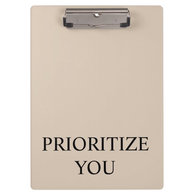 Minimal Prioritize You Quote Beige Clipboard (Front)