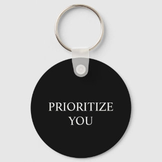 Minimal Prioritize You Quote black colour Keychain