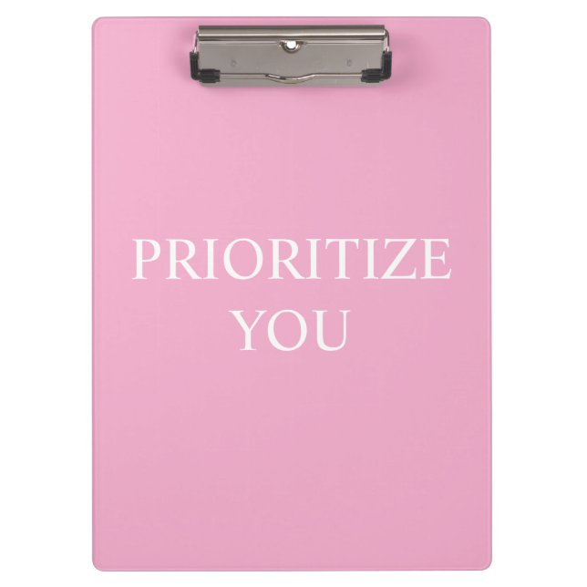 Minimal Prioritize You Quote Dusty Rose Pink Clipboard (Front)