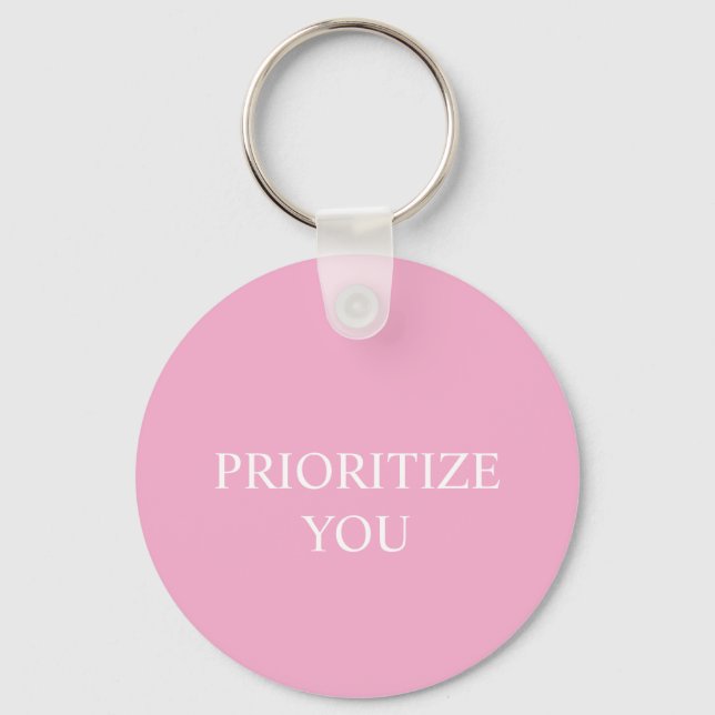 Minimal Prioritize You Quote Dusty Rose Pink Keychain (Front)