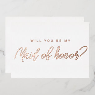 Minimal rose gold will you be my maid of honour