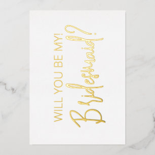 Minimal Script Bridesmaid Proposal Gold Foil Card