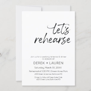 Minimal Script Let's Rehearse Wedding Rehearsal Invitation