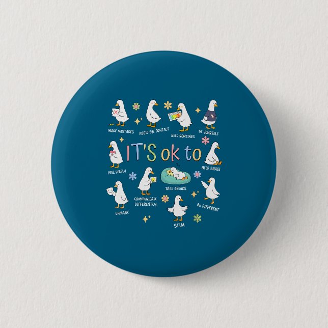 Minimal Silly Goose It's Okay Different 2 Inch Round Button (Front)