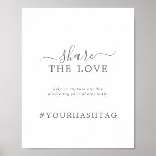 Minimal Silver Share The Love Wedding Hashtag Sign